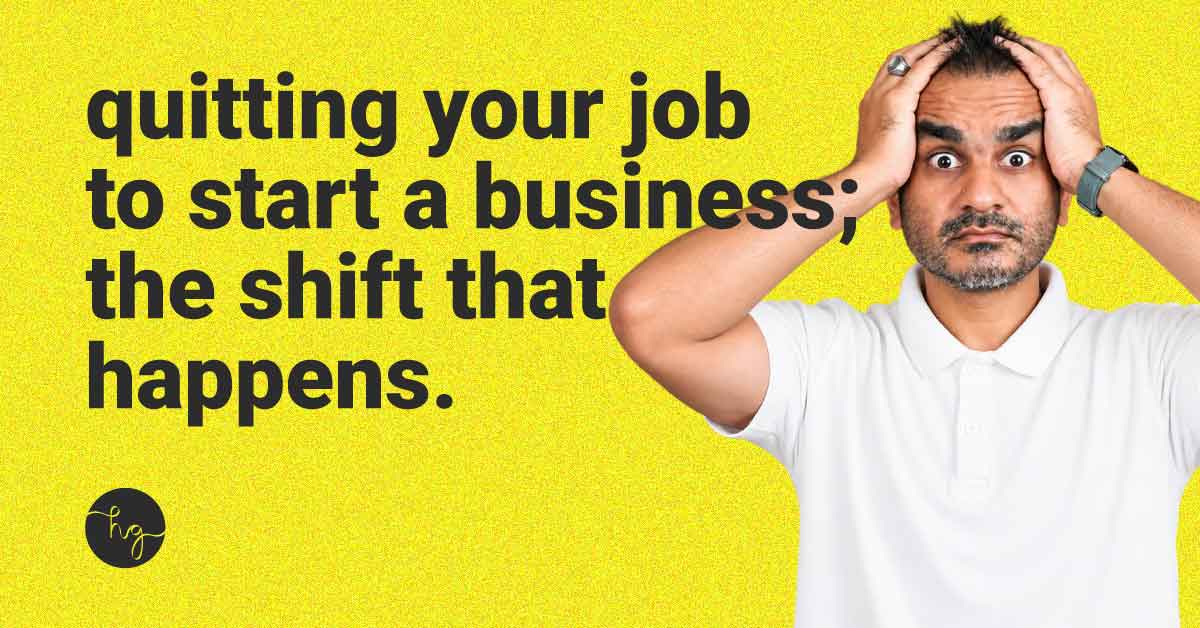 6.0-FI I want to quit my job and start a business
